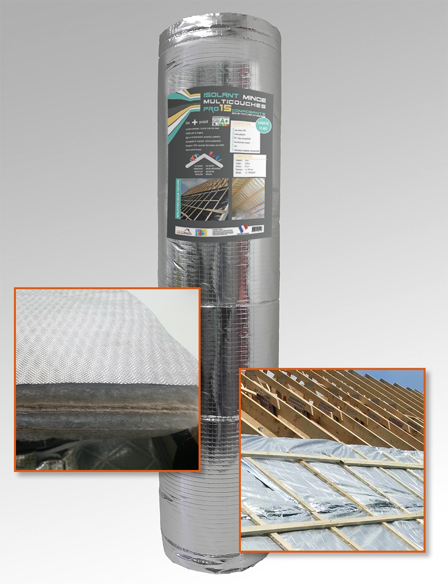 ISOLANT OAA 15 PRO+HPV 15 Couches Vendu en rouleau de 15m2